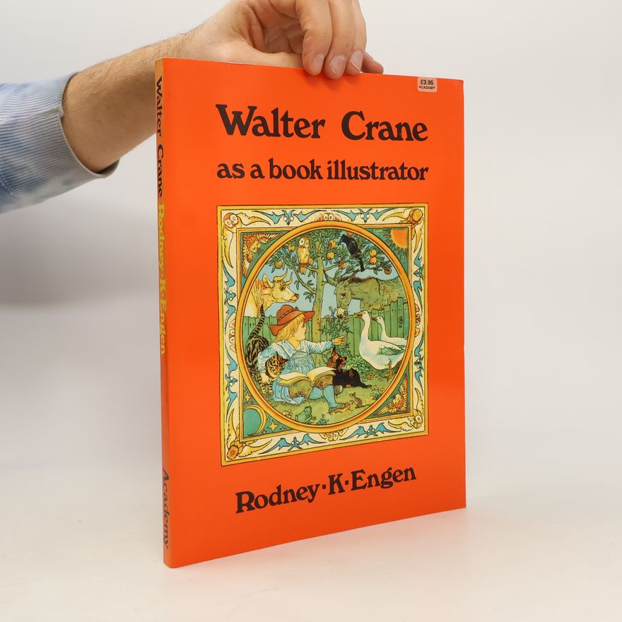 Rodney K. Engen Walter Crane