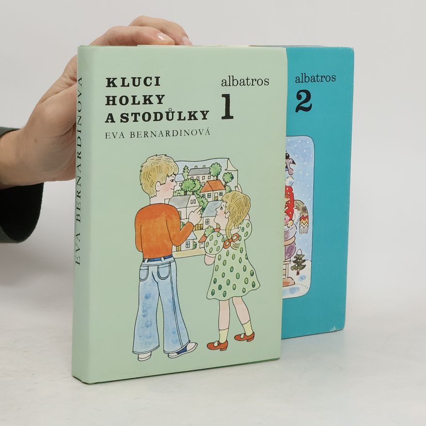 Alena Ladová Kluci, holky a Stodůlky. 1. - 2. díl