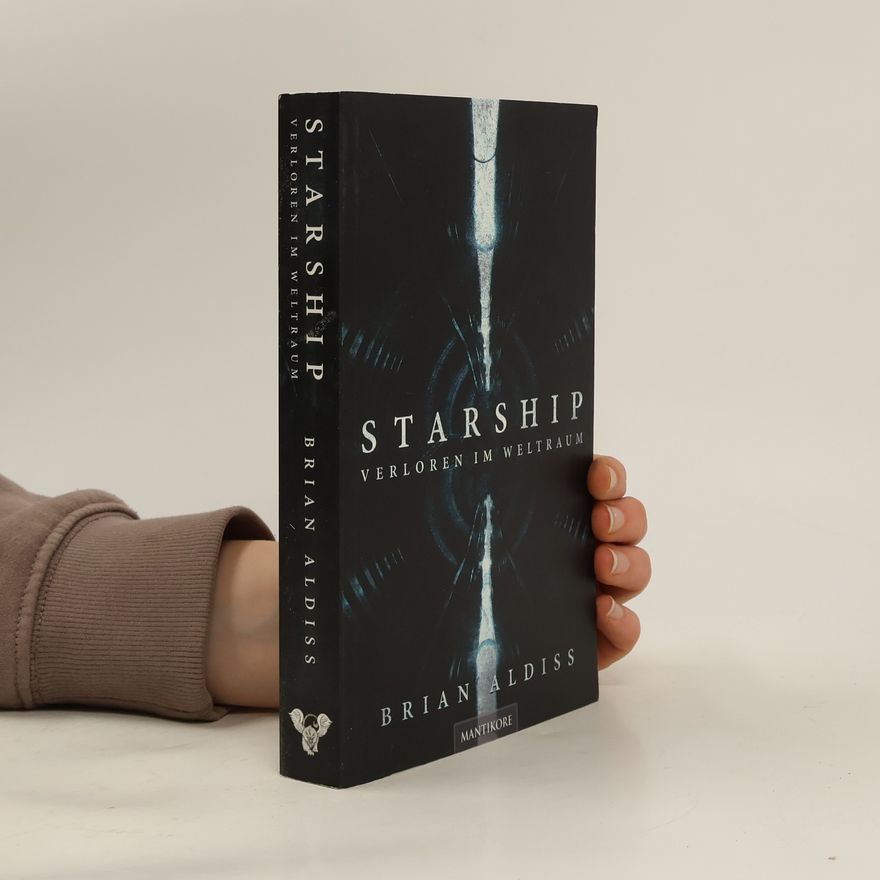 Brian Aldiss Starship - verloren im Weltraum