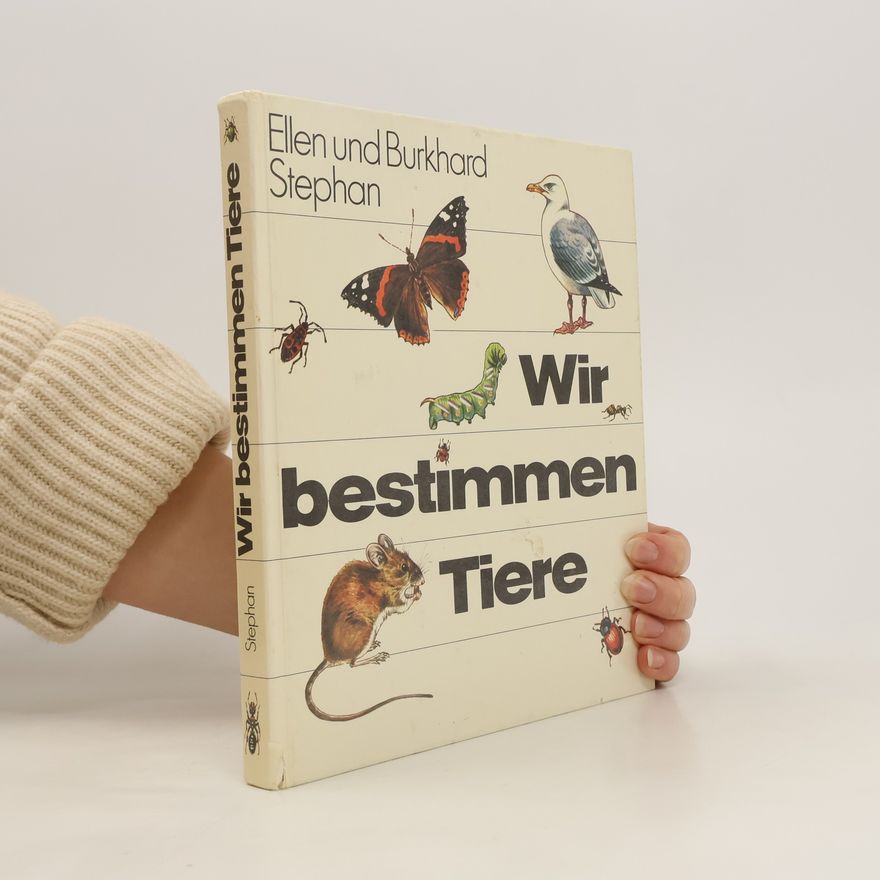 Ellen Stephan Wir bestimmen Tiere