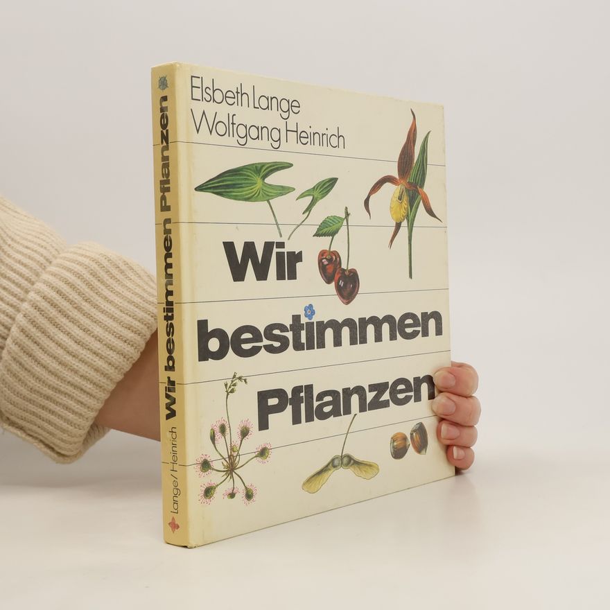 Wolfgang Heinrich Wir bestimmen Pflanzen