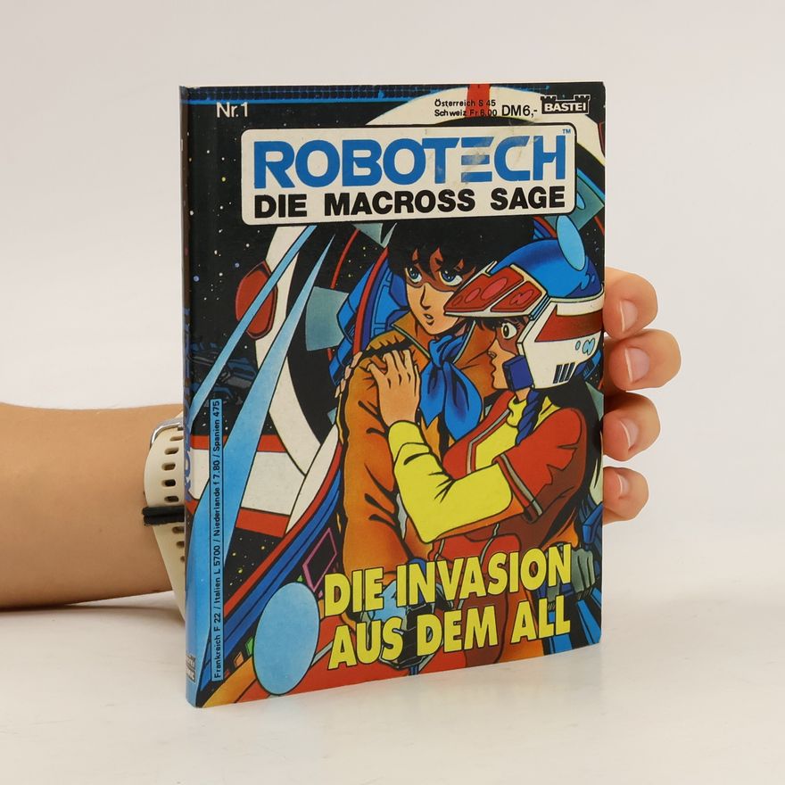 Autorenkollektiv Robotech. Die Macross Sage. Die Invasion aus dem All