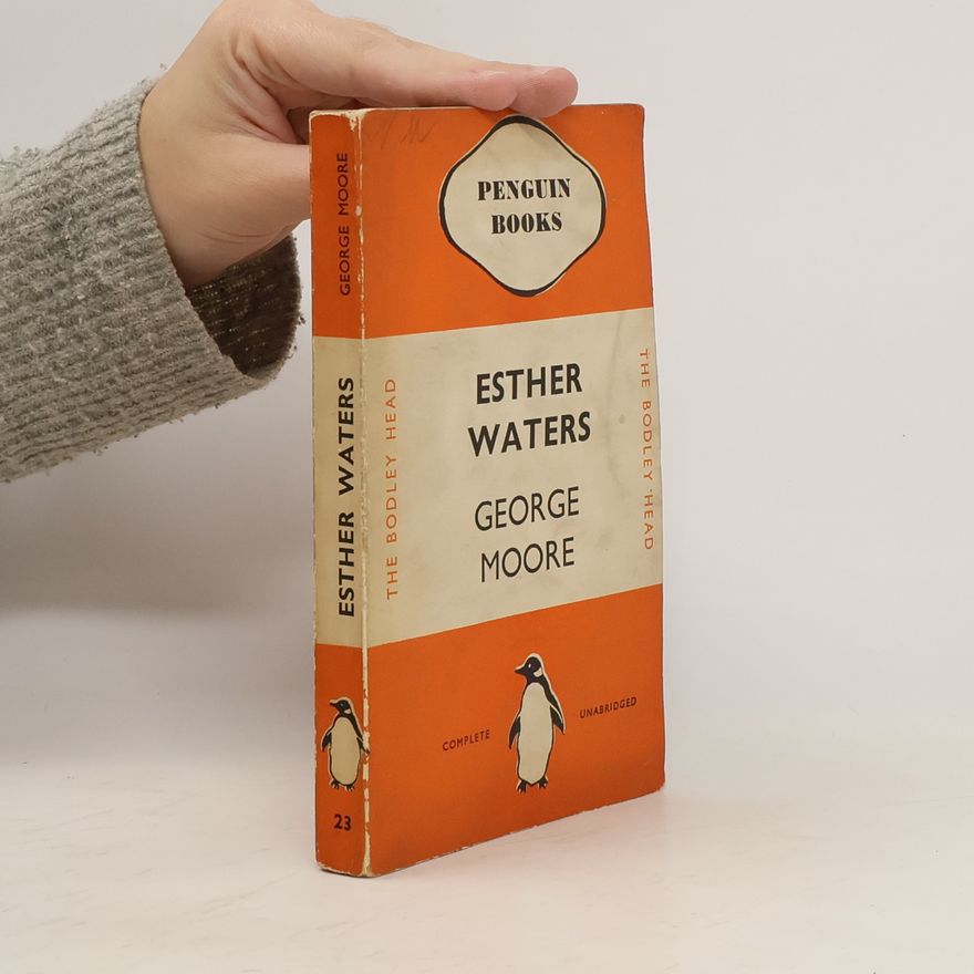 George Moore Esther Waters