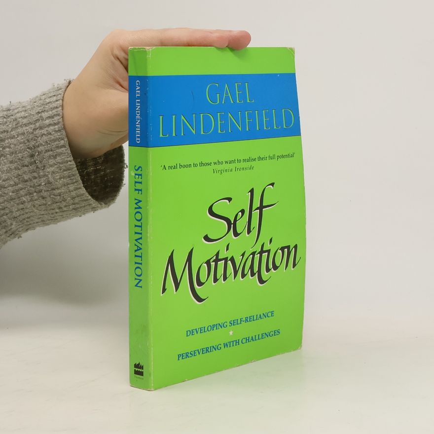 Gael Lindenfield Self Motivation