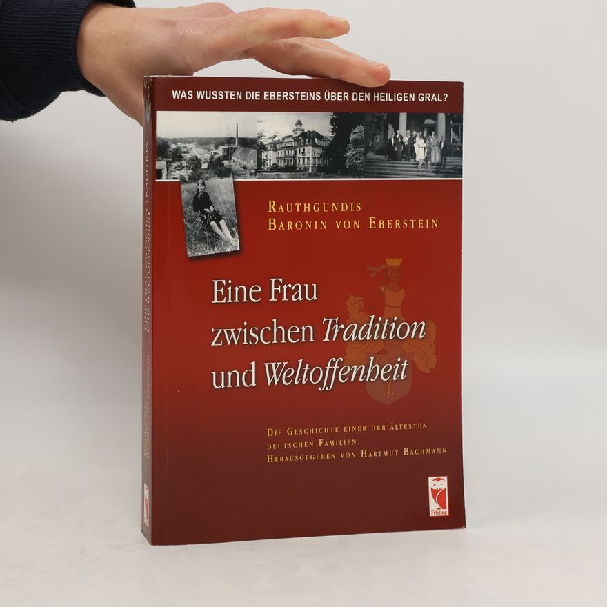 Rauthgundis von Eberstein Eine Frau zwischen Tradition und Weltoffenheit