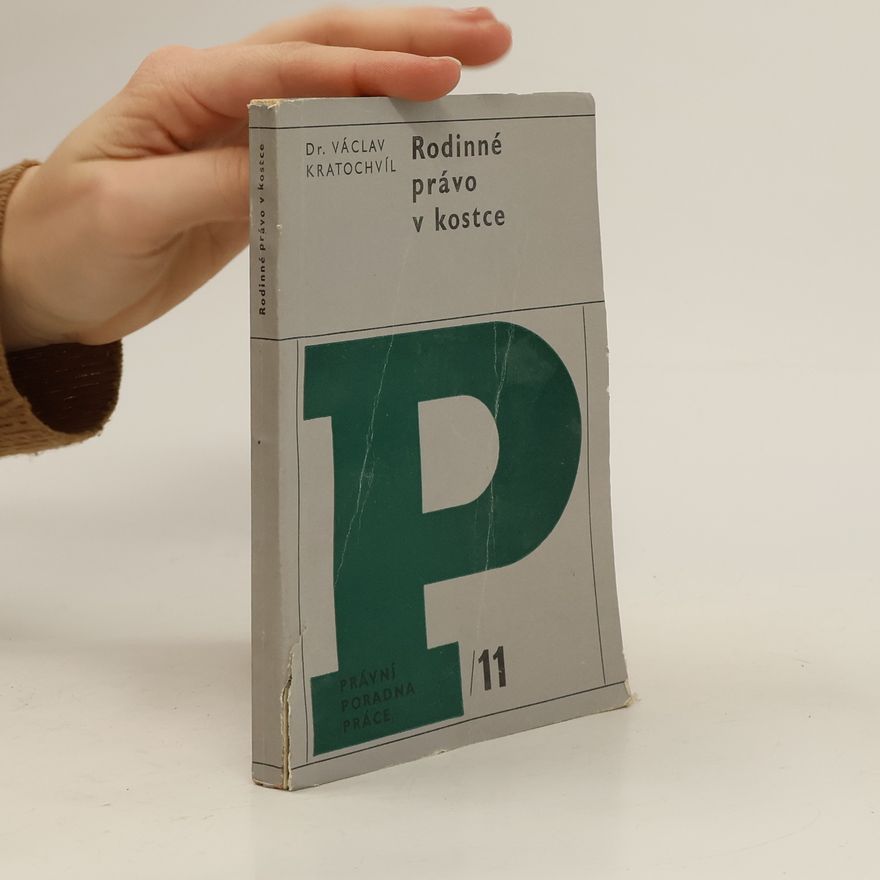 Václav Kratochvíl Rodinné právo v kostce