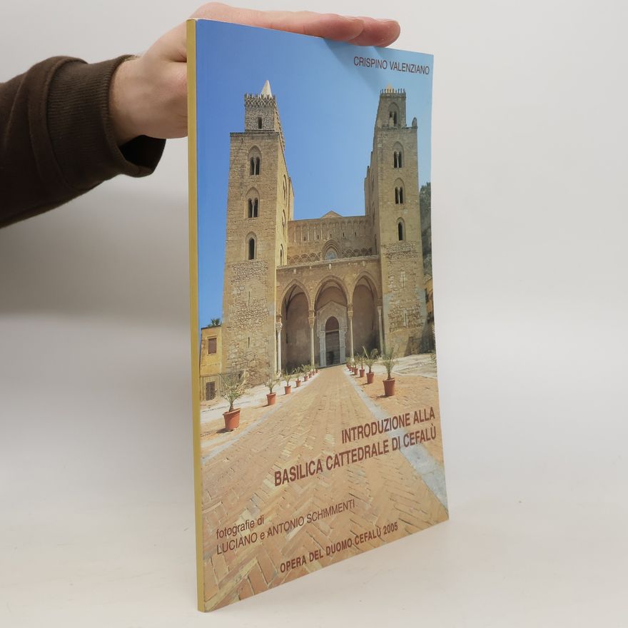 Crispino Valenziano Introduzione alla basilica cattedrale di Cefalù
