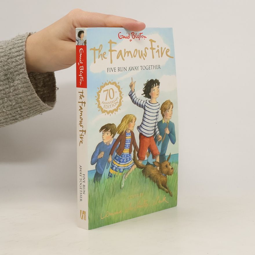 Enid Blyton The Famous Five. Five Run Away Together