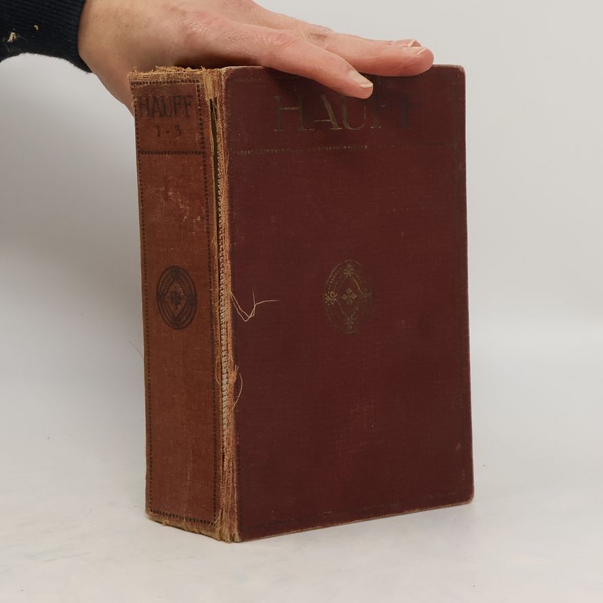 Wilhelm Hauff Sämtliche Werke in sechs Bänden Band 1-3