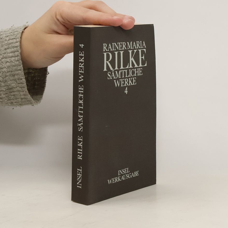 Rainer Maria Rilke Sämtliche Werke 4