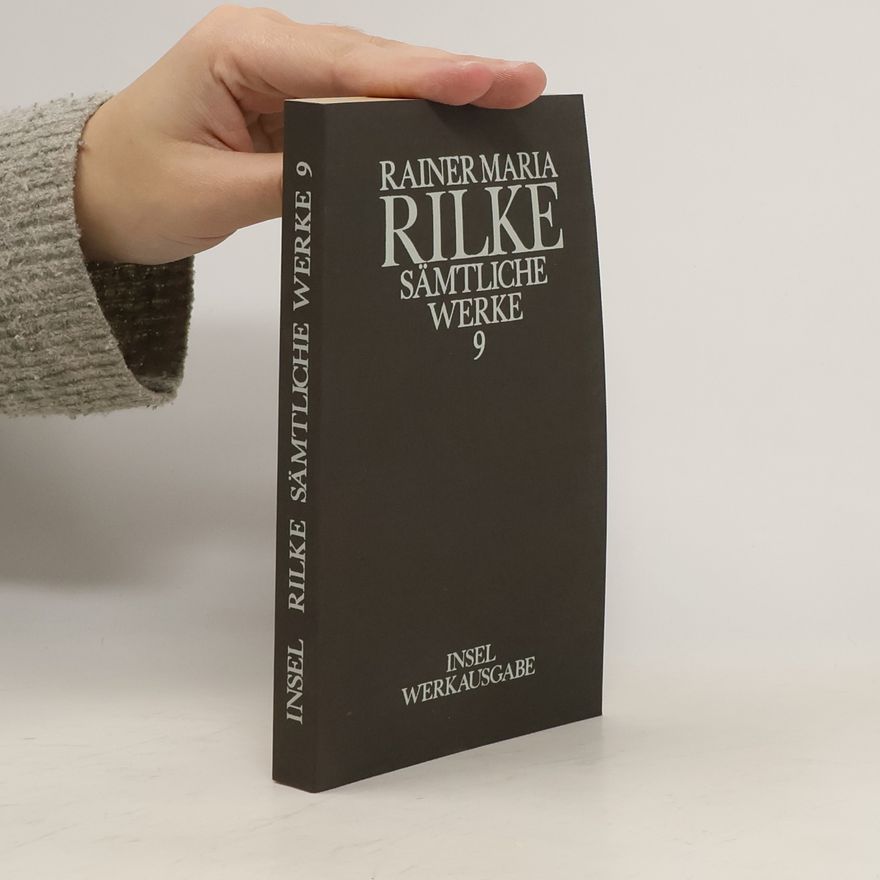 Rainer Maria Rilke Sämtliche Werke 9