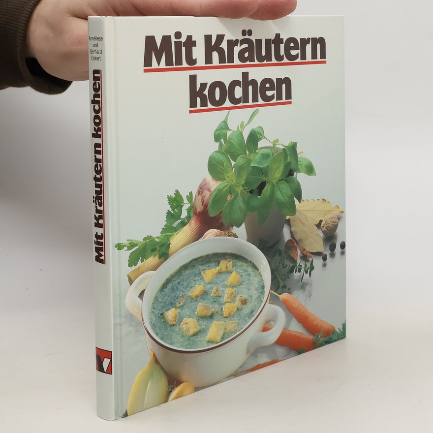 Kolektiv autorů Mit Kräutern kochen