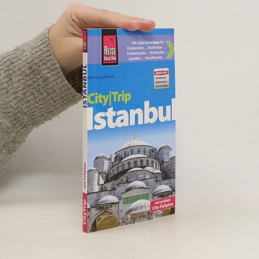 Manfred Ferner Reise Know-How CityTrip. Istanbul