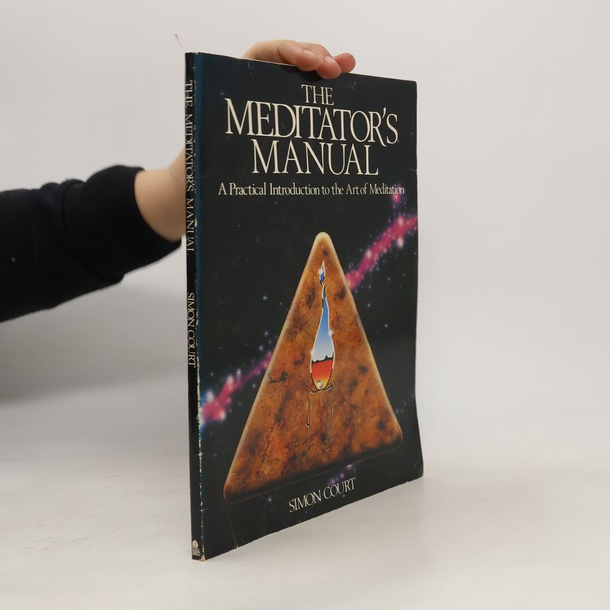 Simon Court The Meditator's Manual