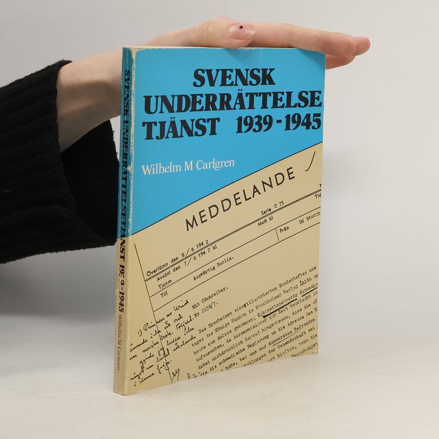 W. M. Carlgren Svensk underrättelsetjänst