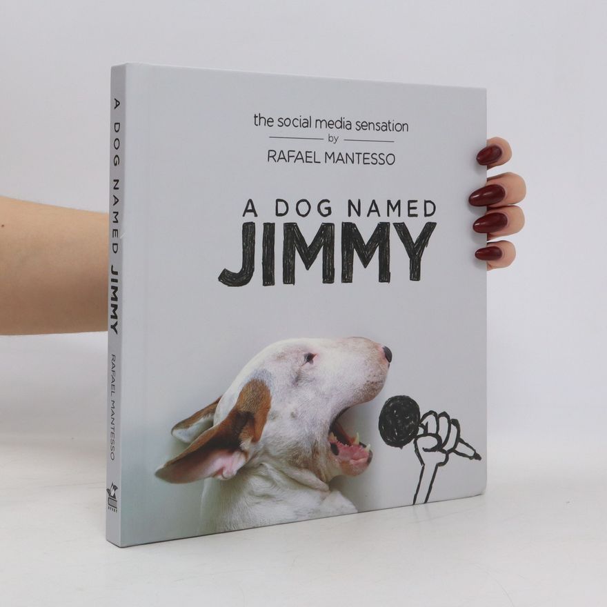 Rafael Mantesso A Dog Named Jimmy: The Social Media Sensation