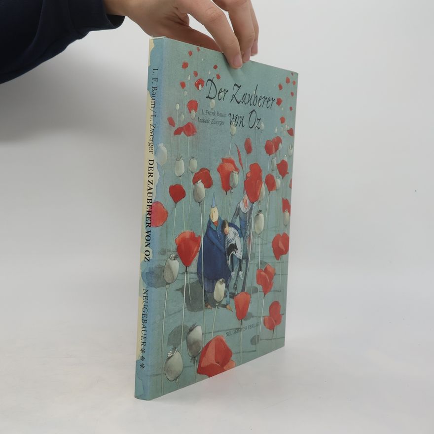 Lyman Frank Baum Der Zauberer von Oz