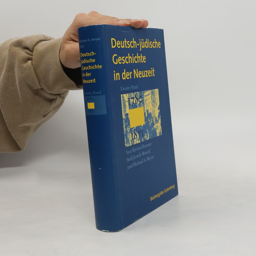 Stefi Jersch Wenzel Deutsch-jüdische Geschichte in der Neuzeit. Zweiter Band