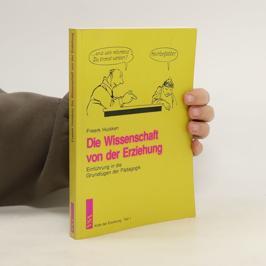 Freerk Huisken Kritik der Erziehung 1