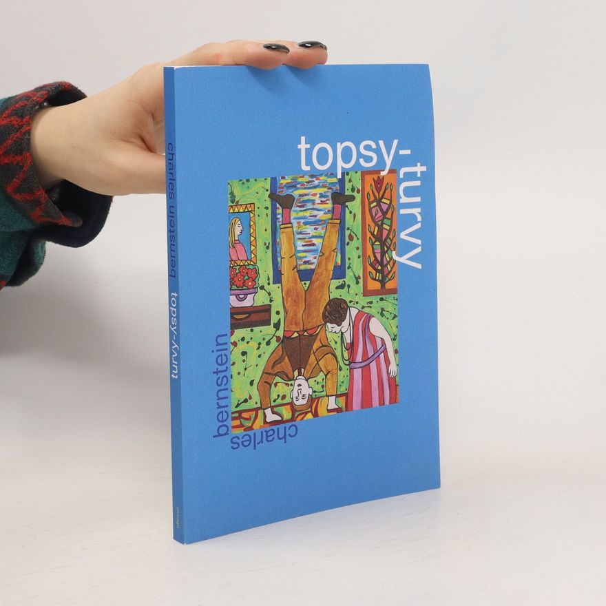 Charles Bernstein Topsy-Turvy