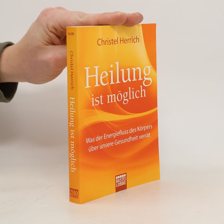 Christel Herrich Heilung ist möglich