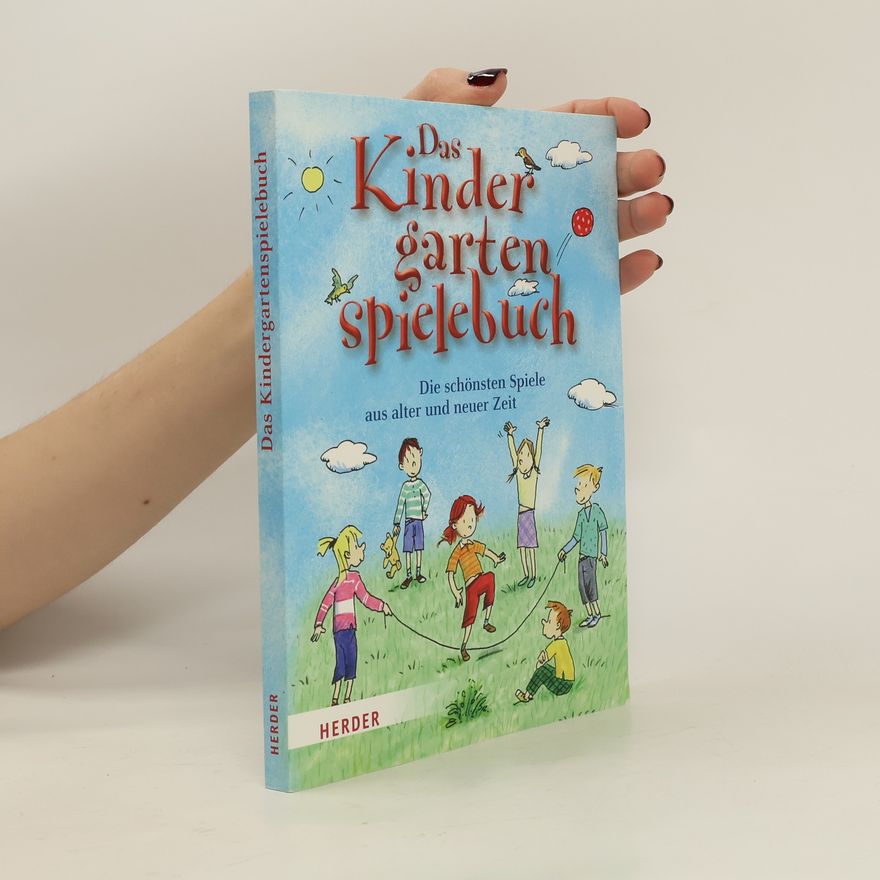 Mechthild Wessel Das Kindergartenspielebuch