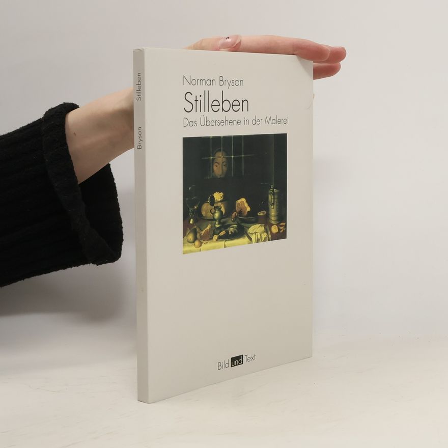 Norman Bryson Stilleben