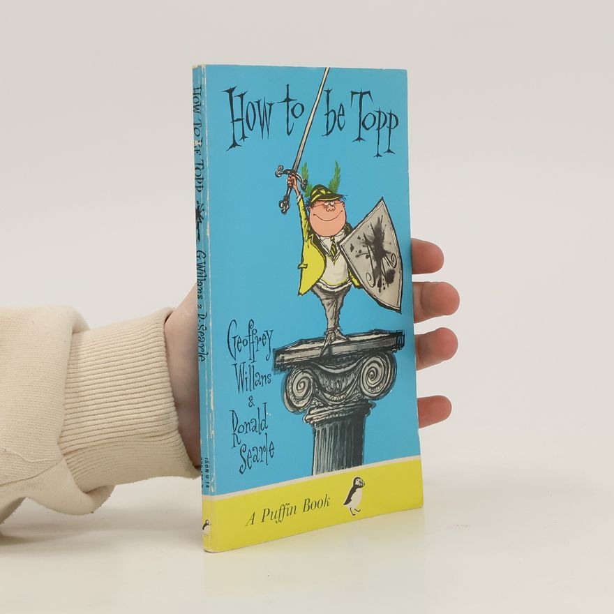 Geoffrey Willans How to be Topp