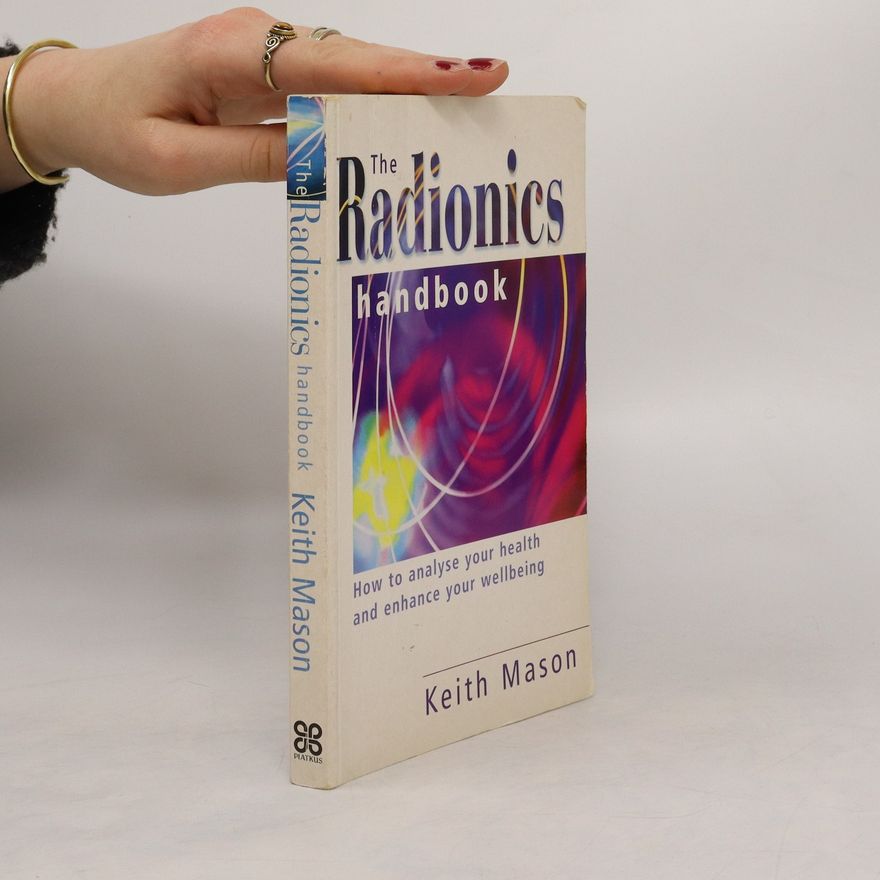 Keith Mason The Radionics Handbook