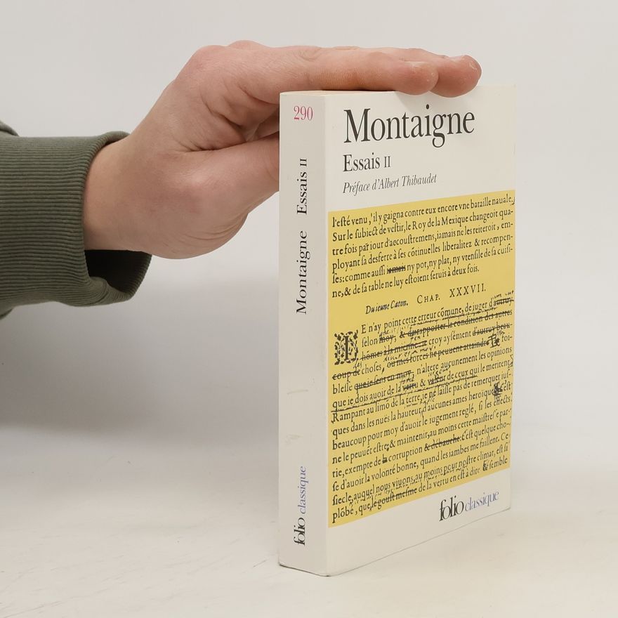 Michel de Montaigne Essais. Livre 2.