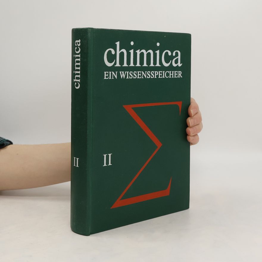 Kolektív autorov Chimica - ein Wissensspeicher II