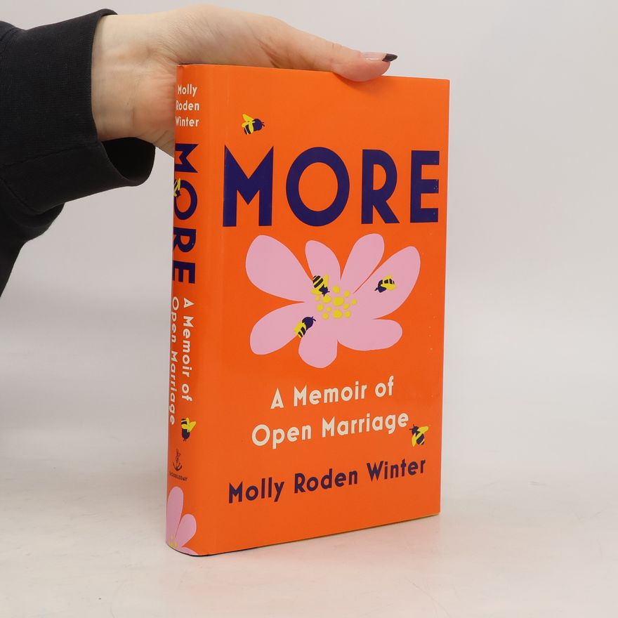 Molly Roden Winter More: A Memoir of Open Marriage