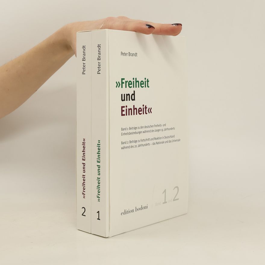 Peter Brandt "Freiheit und Einheit"