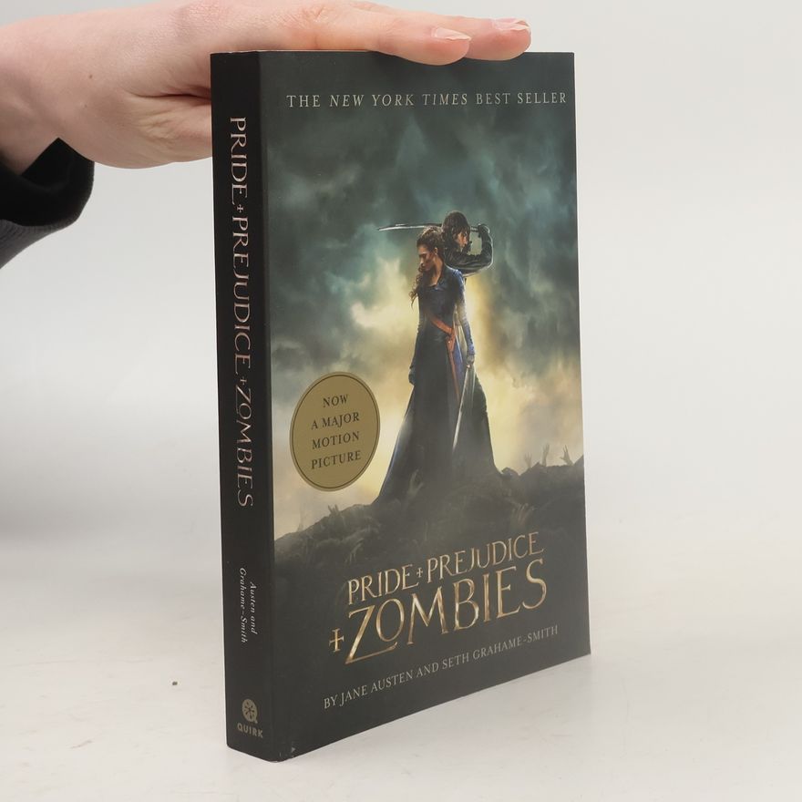 Seth Grahame Smith Pride + Prejudice + Zombies (Movie Tie-in Edition)