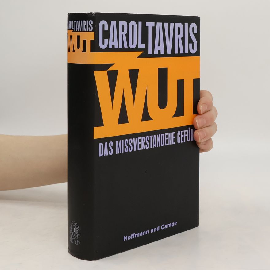 Carol Tavris Wut
