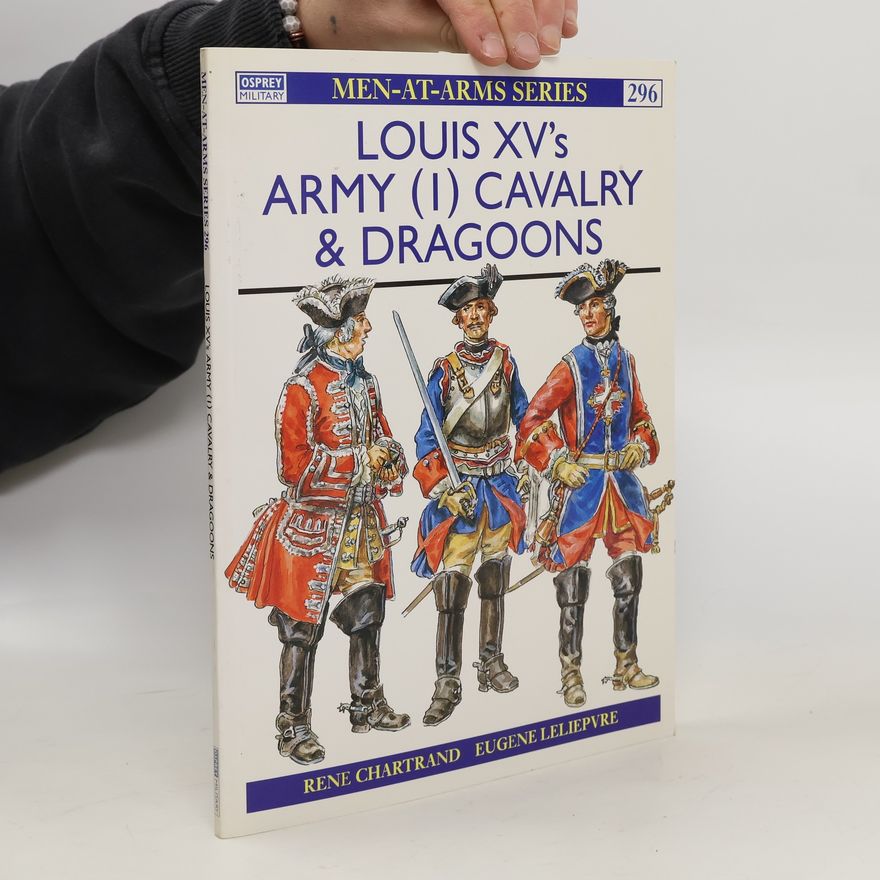René Chartrand Louis XV's Army (1)