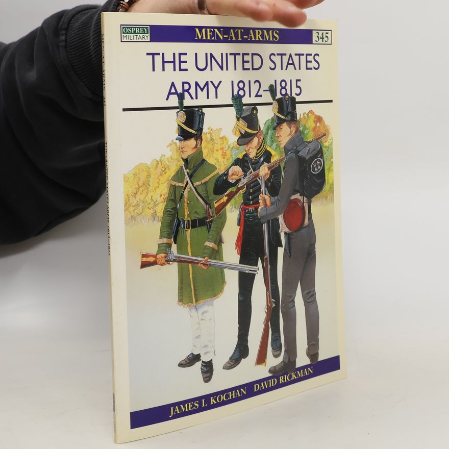 David Rickman The United States Army 1812–15