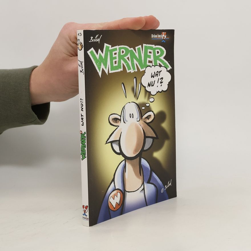 Brösel Werner wat nu!?