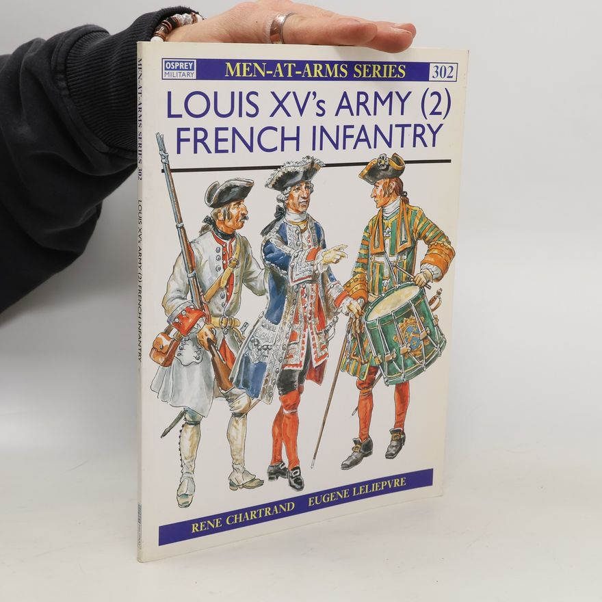 René Chartrand Louis XV's Army (2)