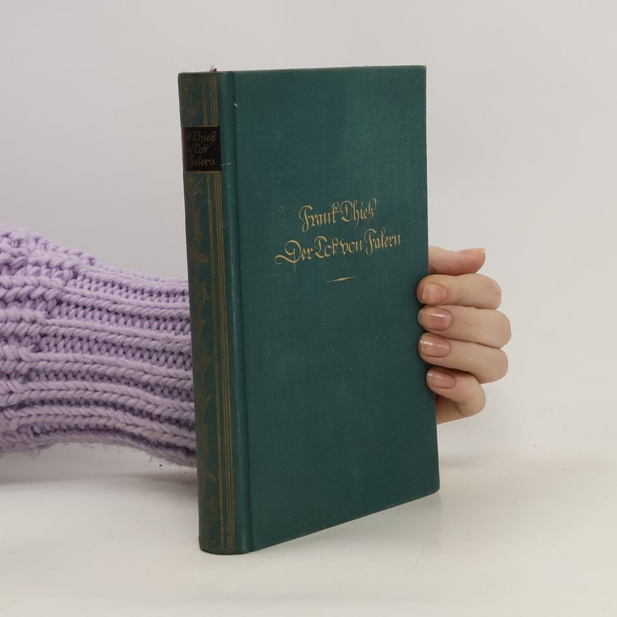 Frank Thiess Der Tod von Falern