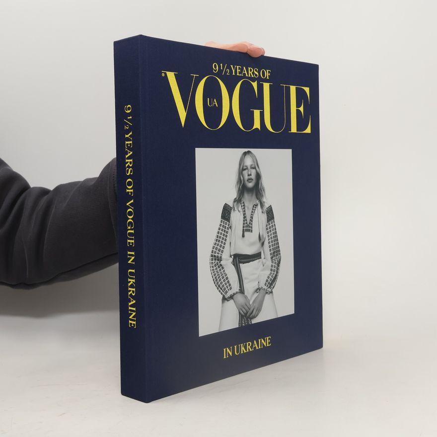 Kolektiv autorů 9 1/2 Years of Vogue in Ukraine