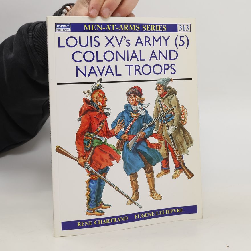 René Chartrand Louis XV's Army (5)