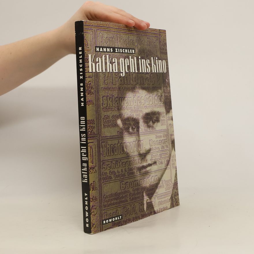 Hanns Zischler Kafka geht ins Kino