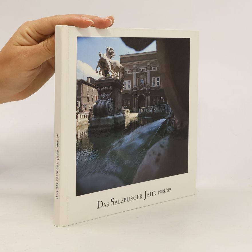 Autorenkollektiv Das Salzburger Jahr 1988/1989