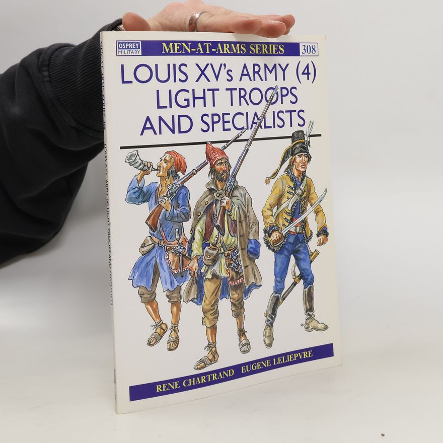 René Chartrand Louis XV's Army 4