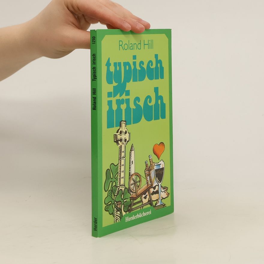Roland Hill Typisch irisch