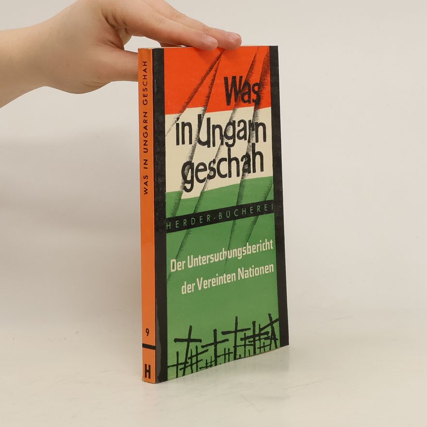 Kolektiv autorů Was in Ungarn Geschah