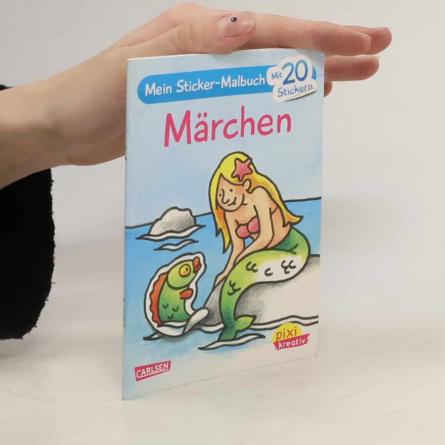 Eva Muszynski Pixi kreativ Nr. 20. Mein Sticker-Malbuch: Märchen