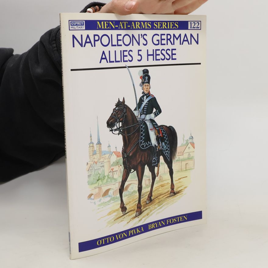 Otto von Pivka Napoleon's German Allies