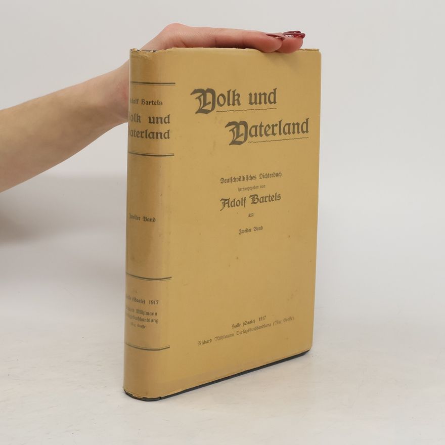 Adolf Bartels Volk und Vaterland